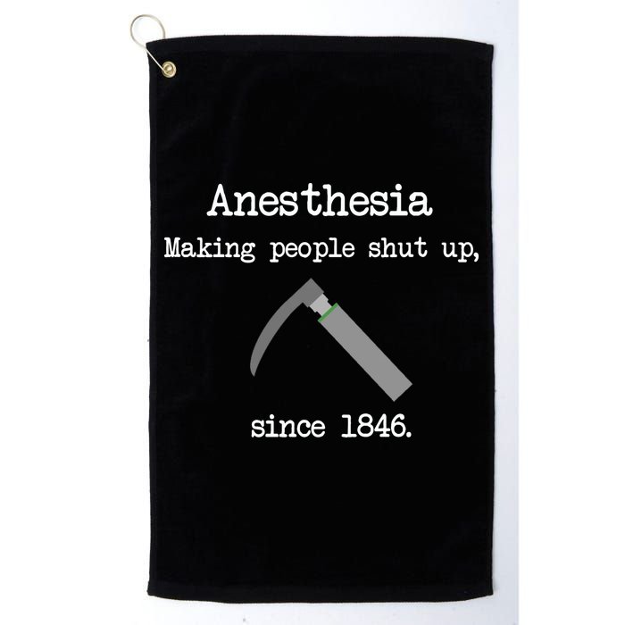 Anesthesia Making People Shut Up Since 1846 Golf Towel