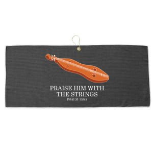 Appalachian Music Praise Him With The Strings Dulcimer Large Microfiber Waffle Golf Towel