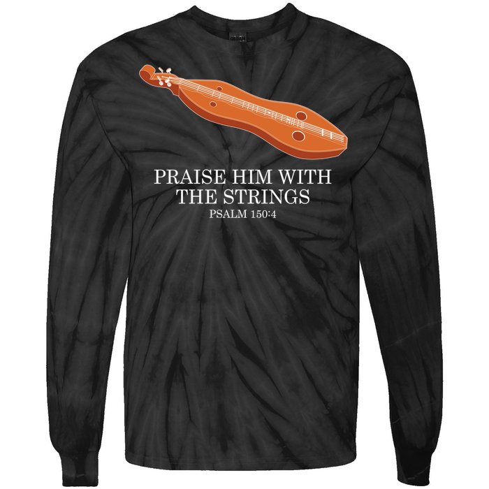 Appalachian Music Praise Him With The Strings Dulcimer Tie-Dye Long Sleeve Shirt