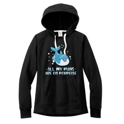 All My Puns Are On Porpoise Dolphin Mammal Animals Marine Cool Gift Women's Fleece Hoodie