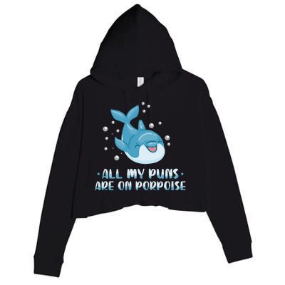 All My Puns Are On Porpoise Dolphin Mammal Animals Marine Cool Gift Crop Fleece Hoodie