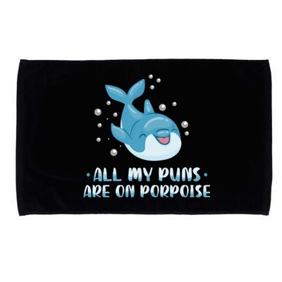 All My Puns Are On Porpoise Dolphin Mammal Animals Marine Cool Gift Microfiber Hand Towel