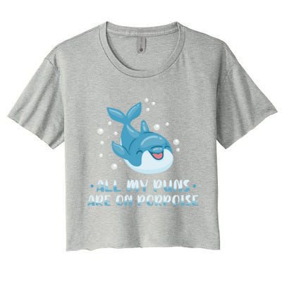 All My Puns Are On Porpoise Dolphin Mammal Animals Marine Cool Gift Women's Crop Top Tee