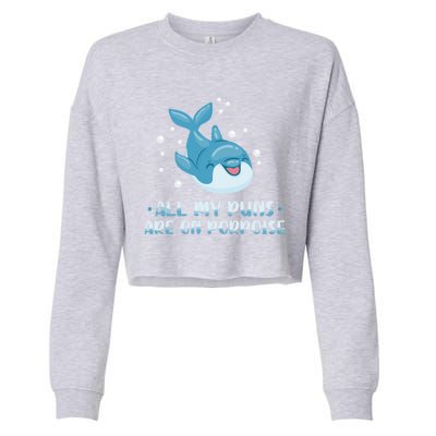 All My Puns Are On Porpoise Dolphin Mammal Animals Marine Cool Gift Cropped Pullover Crew