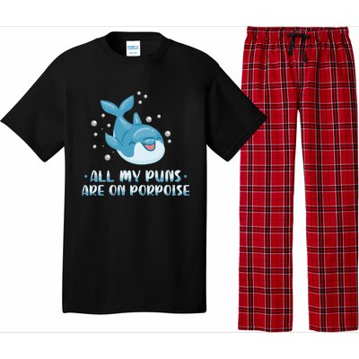 All My Puns Are On Porpoise Dolphin Mammal Animals Marine Meaningful Gift Pajama Set