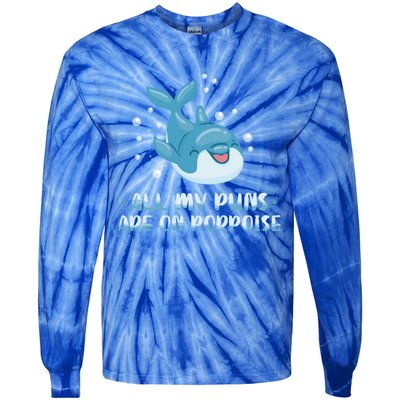 All My Puns Are On Porpoise Dolphin Mammal Animals Marine Meaningful Gift Tie-Dye Long Sleeve Shirt