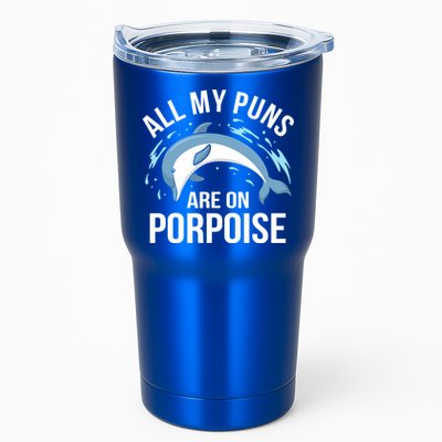 All My Puns Are On Porpoise Dolphin Sea Graphic Meaningful Gift Tumbler