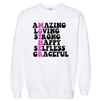 Amazing Mother Quote Cute Gift Garment-Dyed Sweatshirt