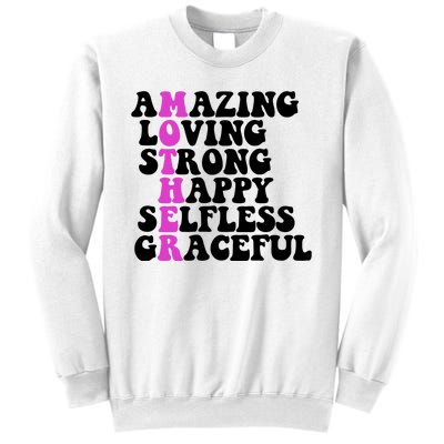 Amazing Mother Quote Cute Gift Sweatshirt