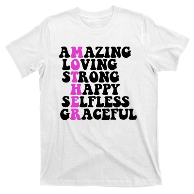 Amazing Mother Quote Cute Gift T-Shirt