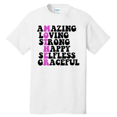 Amazing Mother Quote Cute Gift Tall T-Shirt