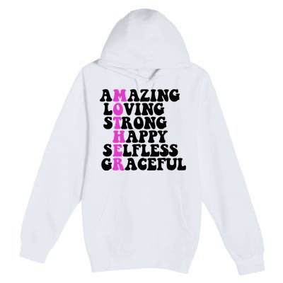 Amazing Mother Quote Cute Gift Premium Pullover Hoodie