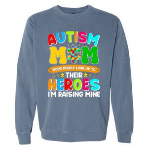 Autism Mom Raising Hero Puzzle Piece Autism Awareness Gift Garment-Dyed Sweatshirt