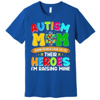 Autism Mom Raising Hero Puzzle Piece Autism Awareness Gift Premium T-Shirt