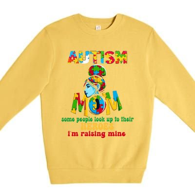 Autism Mom Raising Hero Gift Premium Crewneck Sweatshirt