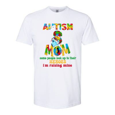 Autism Mom Raising Hero Gift Softstyle CVC T-Shirt