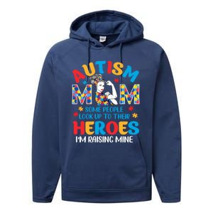 Autism Mom Raising Hero Unbreakable Mother Autism Awareness Cool Gift Performance Fleece Hoodie