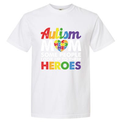 Autism Mom Raising My Hero Autism Awareness Puzzle Heart Cute Gift Garment-Dyed Heavyweight T-Shirt