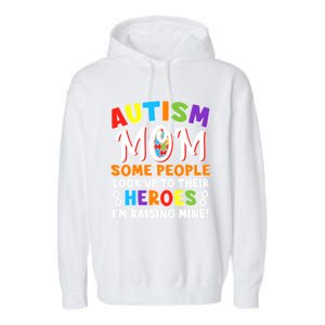 Autism Mom Raising My Son Hero Autism Awareness Ribbon Gift Garment-Dyed Fleece Hoodie