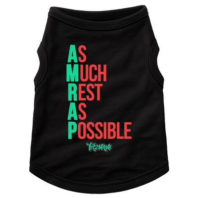 As Much Rest As Possible Amrap Funny Fit2serve Doggie Tank
