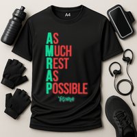 As Much Rest As Possible Amrap Funny Fit2serve Performance Shirt