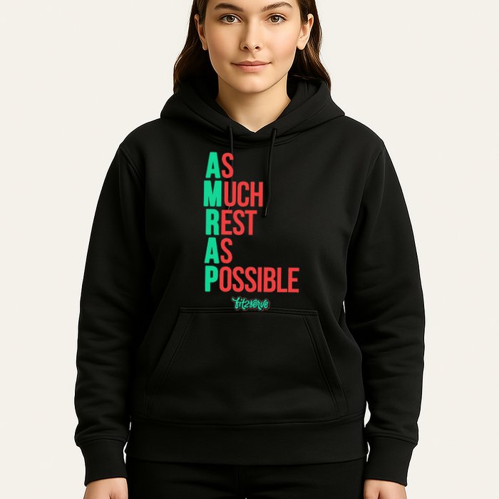As Much Rest As Possible Amrap Funny Fit2serve Hoodie