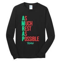 As Much Rest As Possible Amrap Funny Fit2serve Tall Long Sleeve T-Shirt