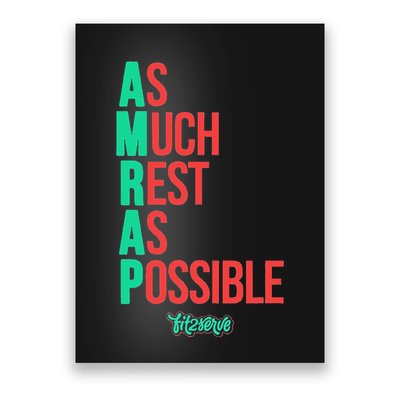As Much Rest As Possible Amrap Funny Fit2serve Poster