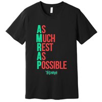 As Much Rest As Possible Amrap Funny Fit2serve Premium T-Shirt