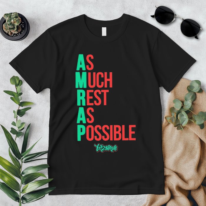 As Much Rest As Possible Amrap Funny Fit2serve Premium T-Shirt