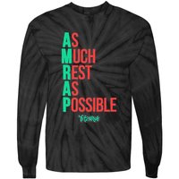 As Much Rest As Possible Amrap Funny Fit2serve Tie-Dye Long Sleeve Shirt