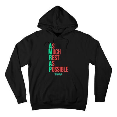 As Much Rest As Possible Amrap Funny Fit2serve Tall Hoodie