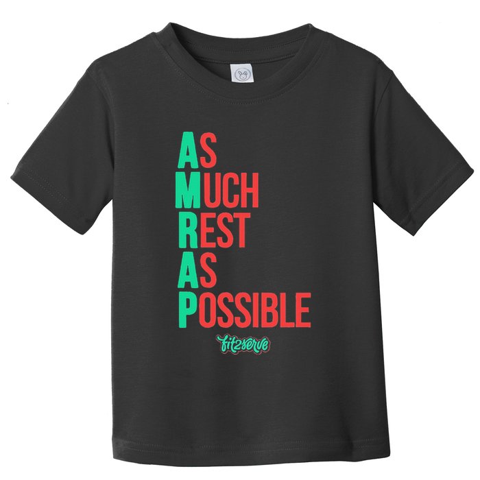 As Much Rest As Possible Amrap Funny Fit2serve Toddler T-Shirt