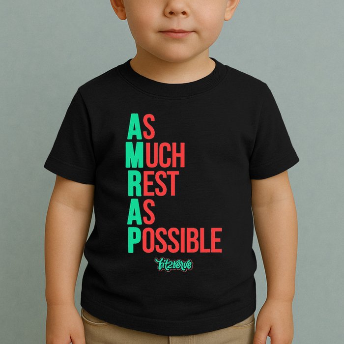 As Much Rest As Possible Amrap Funny Fit2serve Toddler T-Shirt