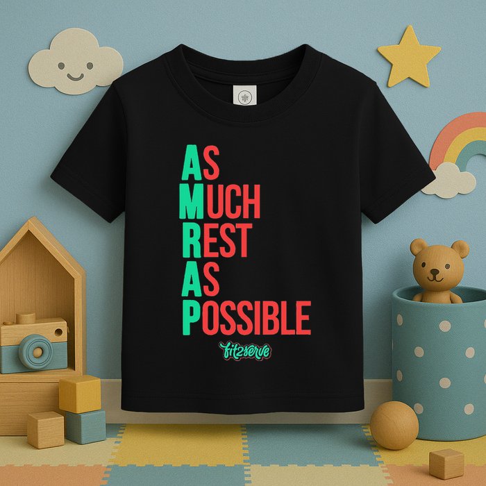 As Much Rest As Possible Amrap Funny Fit2serve Toddler T-Shirt