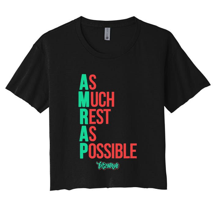 As Much Rest As Possible Amrap Funny Fit2serve Crop Top