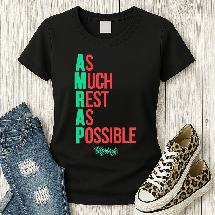 As Much Rest As Possible Amrap Funny Fit2serve Womens T-Shirt