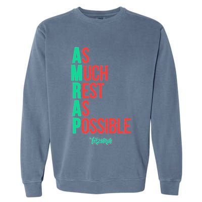 As Much Rest As Possible Amrap Funny Fit2serve Garment-Dyed Sweatshirt