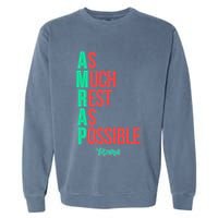 As Much Rest As Possible Amrap Funny Fit2serve Garment-Dyed Sweatshirt