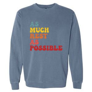 As Much Rest As Possible AMRAP Funny Trendy groovy Garment-Dyed Sweatshirt