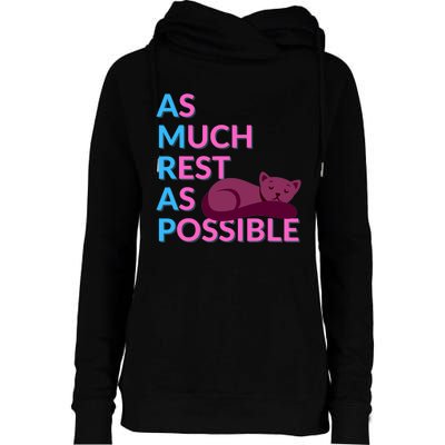 As Much Rest As Possible Funny Kitty Womens Funnel Neck Pullover Hood