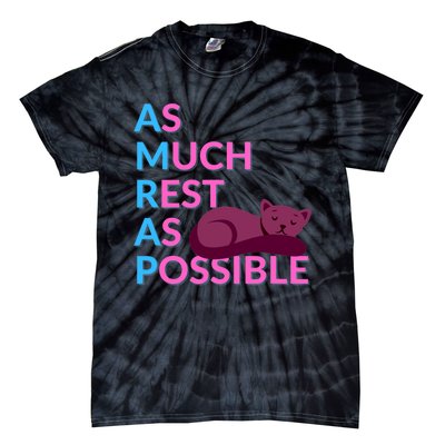 As Much Rest As Possible Funny Kitty Tie-Dye T-Shirt