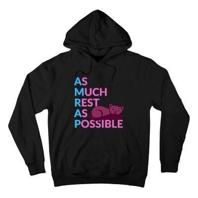 As Much Rest As Possible Funny Kitty Tall Hoodie