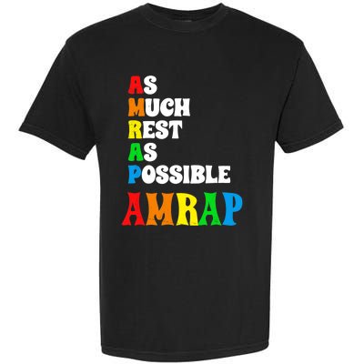 As much rest as possible acronym style funny trendy Garment-Dyed Heavyweight T-Shirt