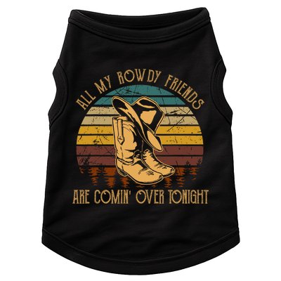 All My Rowdy Friends Are Comin' Over Tonight Retro Boots Hat Doggie Tank