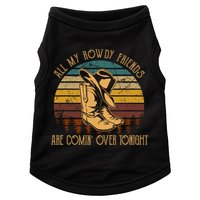 All My Rowdy Friends Are Comin' Over Tonight Retro Boots Hat Doggie Tank