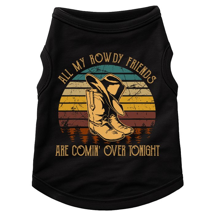 All My Rowdy Friends Are Comin' Over Tonight Retro Boots Hat Doggie Tank