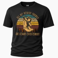 All My Rowdy Friends Are Comin' Over Tonight Retro Boots Hat Performance Shirt