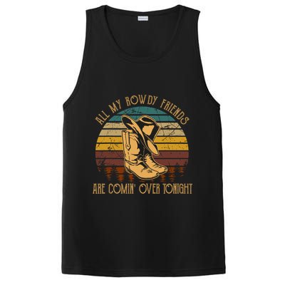 All My Rowdy Friends Are Comin' Over Tonight Retro Boots Hat PosiCharge Competitor Tank