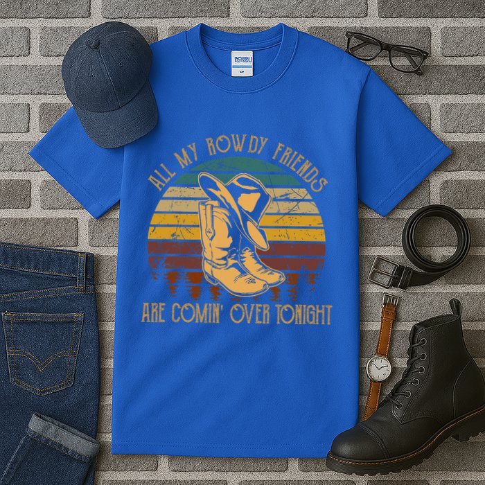 All My Rowdy Friends Are Comin' Over Tonight Retro Boots Hat Tall T-Shirt